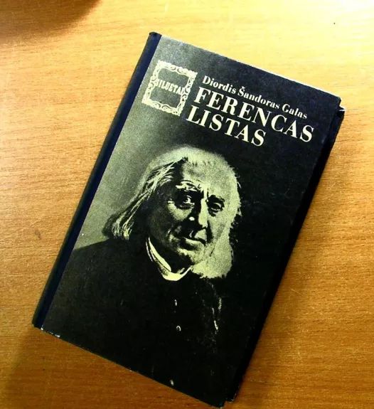 Ferencas Listas - Autorių Kolektyvas, knyga
