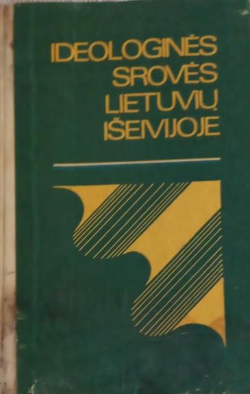 Ideologinės srovės lietuvių išeivijoje