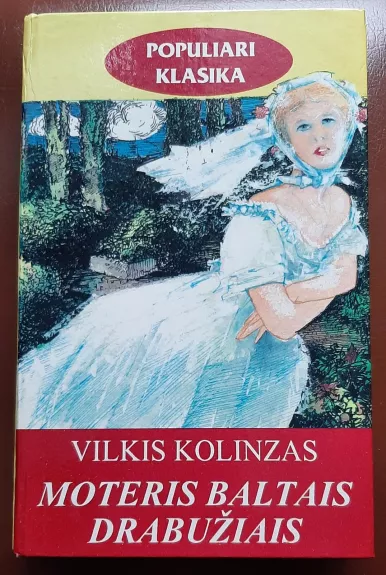 Moteris baltais drabužiais - Vilkis Kolinzas, knyga