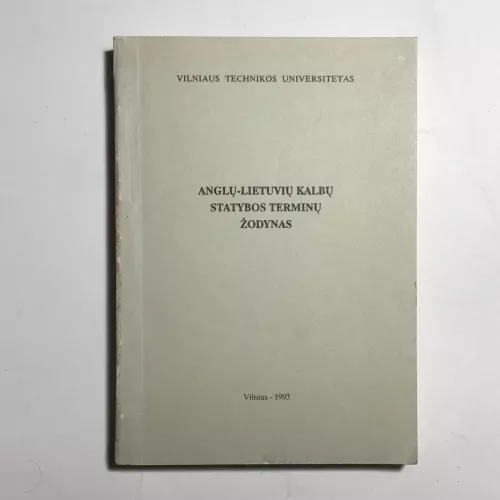 Anglų-lietuvių kalbų statybos terminų žodynas - A. Kudzys, knyga