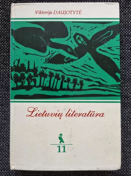 Lietuvių literatūra 11 - Viktorija Daujotytė, knyga