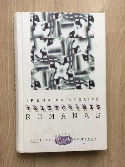 Telefoninis romanas - Irena Buivydaitė, knyga 1