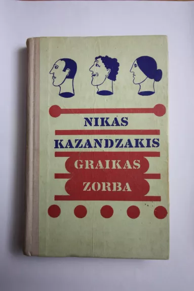 Graikas zorba - Nikos Kazantzakis, knyga