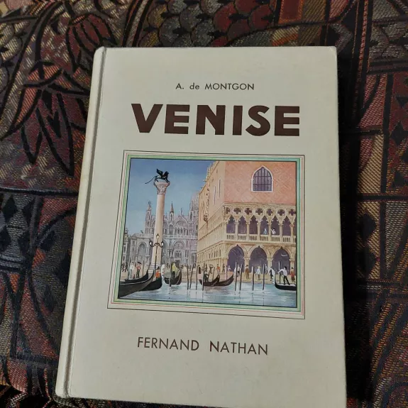 Venise - A. de Montgon, knyga