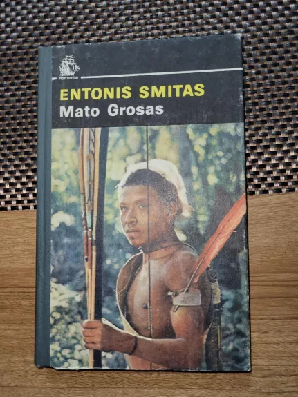 Mato Grosas - Entonis Smitas, knyga