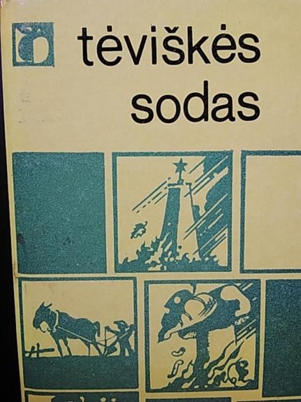Tėviškės sodas - Autorių Kolektyvas, knyga