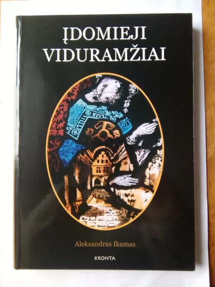 Įdomieji viduramžiai - Aleksandras Ikamas, knyga