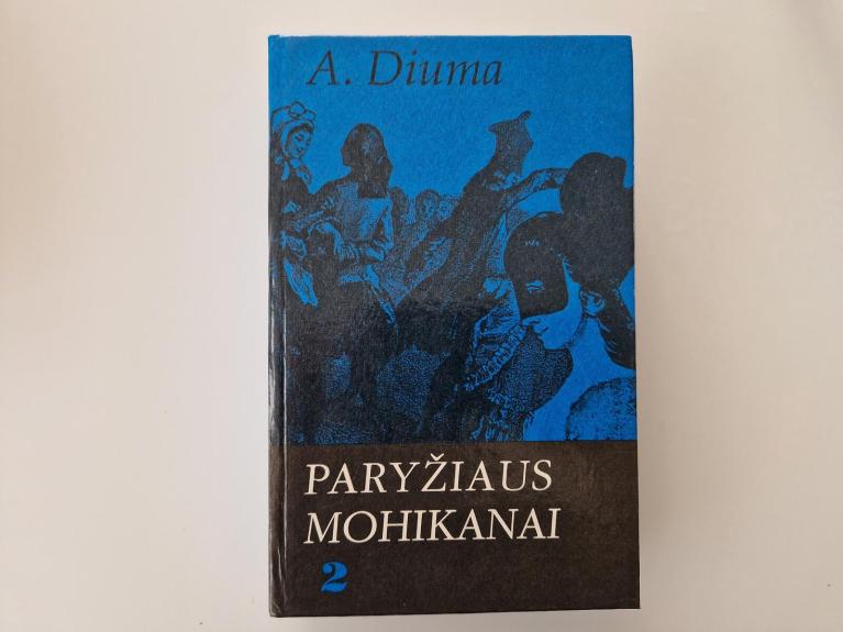 Paryžiaus mohikanai (2 dalis)