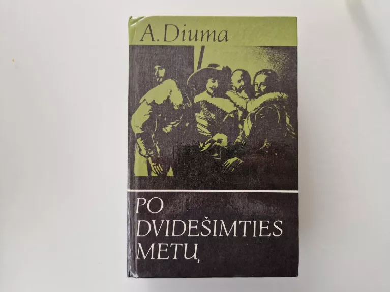 Po dvidešimties metų - Aleksandras Diuma, knyga