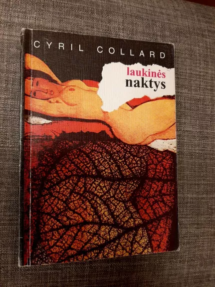 Laukinės naktys - Cyril Collard, knyga 1