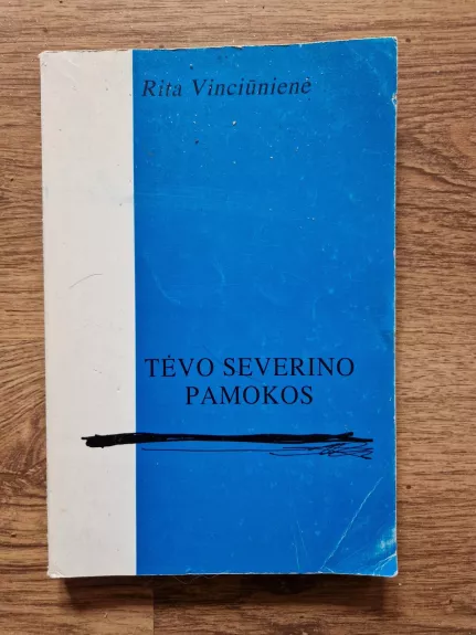 Tėvo Severino pamokos - Rita Vinciūnienė, knyga