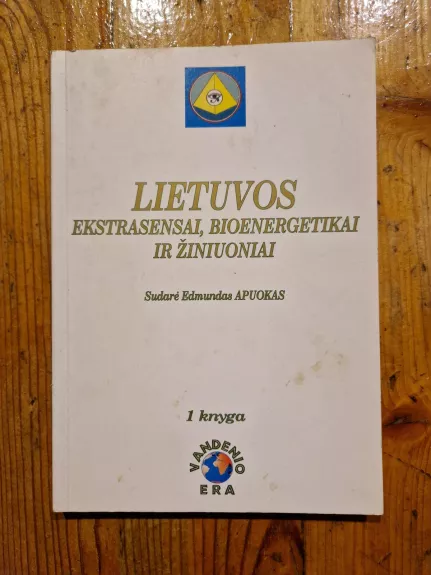 Lietuvos ekstrasensai, bioenergetikai ir žiniuoniai - Edmundas Apuokas, knyga