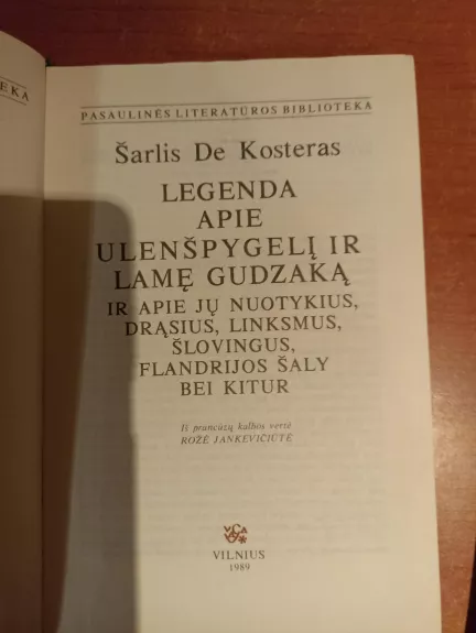 Legenda apie Ulenšpygelį ir Lamę Gudzaką ir apie jų nuotykius, drąsius, linksmus, šlovingus, Flandrijos šaly bei kitur - Charles Dickens, knyga 1