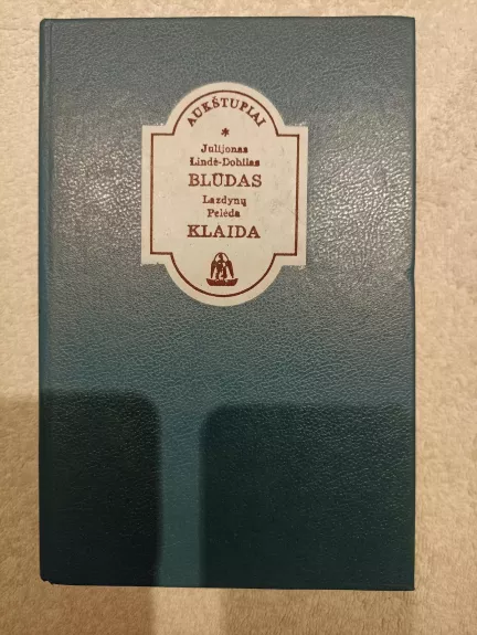 Blūdas. Klaida - julijonas Lindė-Dobilas, knyga