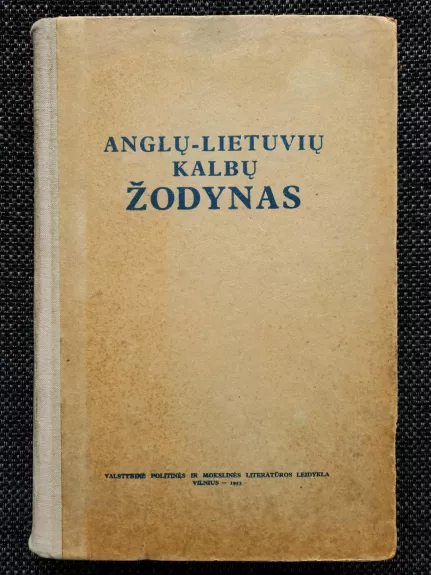 Anglų-lietuvių kalbos žodynas - Autorių Kolektyvas, knyga