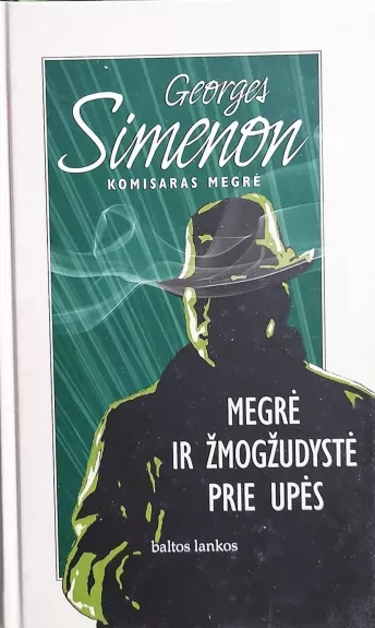 Megrė ir žmogžudystė prie upės - Georges Simenon, knyga