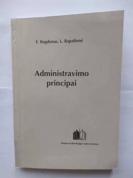 Administravimo principai - L. Bagdonienė, E.  Bagdonas, knyga