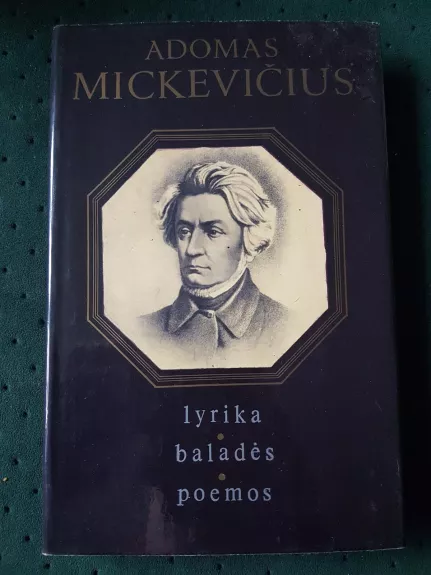 Lyrika, baladės, poemos - Adomas Mickevičius, knyga 1
