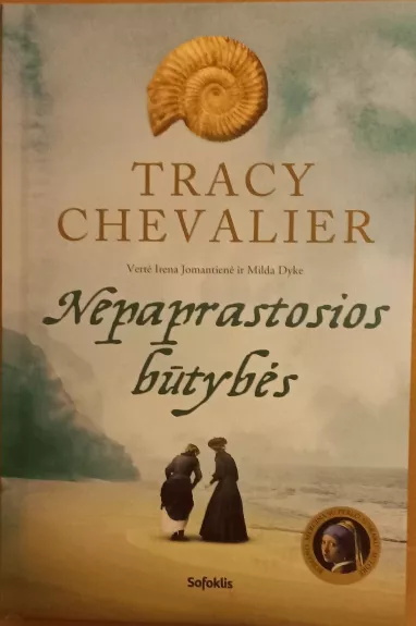 Nepaprastosios būtybės - Tracy Chevalier, knyga