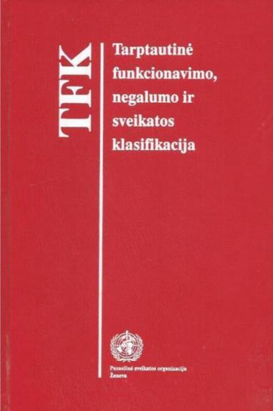 Tarptautinė funkcionavimo, negalumo ir sveikatos klasifikacija