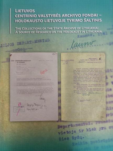 Lietuvos centrinio valstybės archyvo fondai-holokausto Lietuvoje tyrimo šaltinis