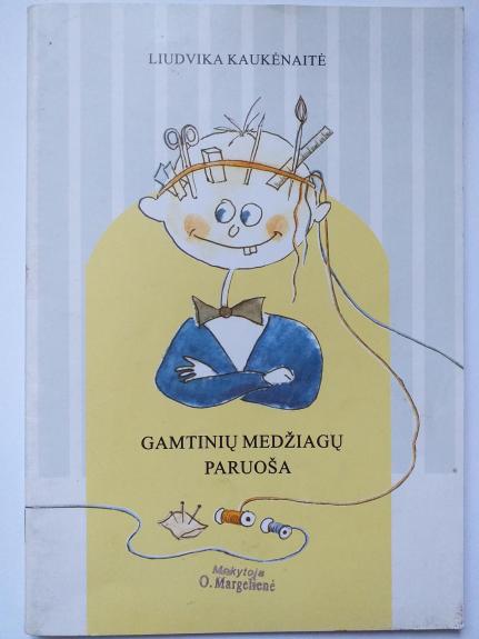 Gamtinių medžiagų paruoša