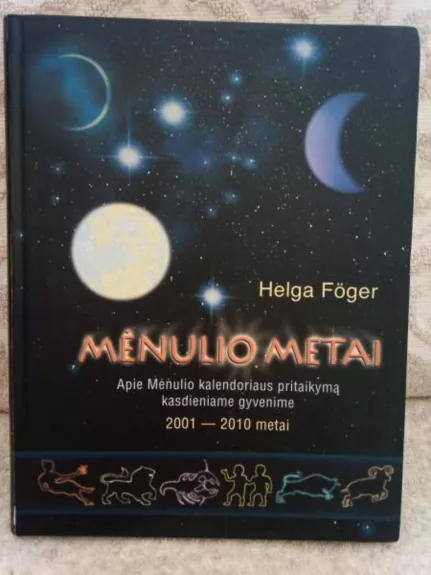 Mėnulio metai - Helga Foger, knyga