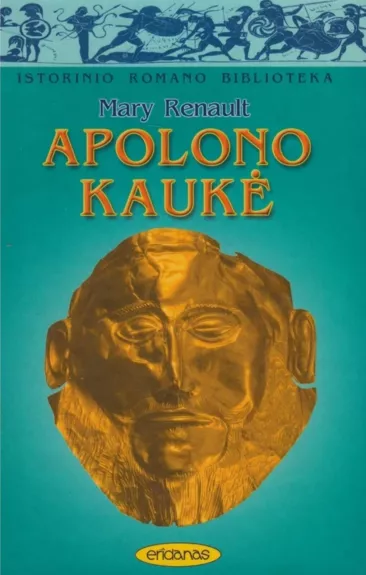 Apolono kaukė - Mary Renault, knyga