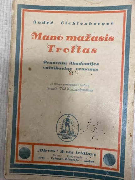Lichtenberger Mano mažasis Trottas,1930 m - Andrė Lichtenberger, knyga
