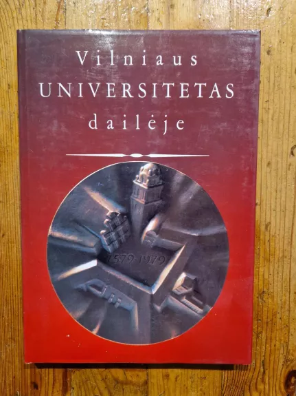 Vilniaus universitetas dailėje - D. Ramonienė, N.  Tumėnienė, knyga