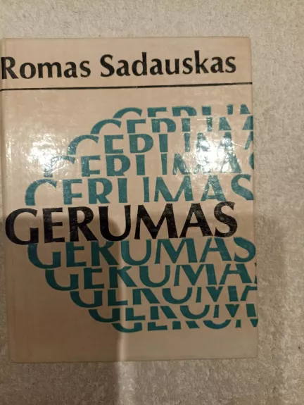Gerumas - Romas Sadauskas, knyga