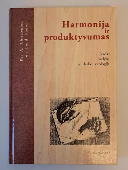 Harmonija ir produktyvumas - Per A. Christensen, Jon Lund  Hansen, knyga