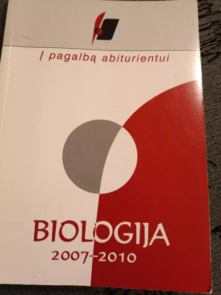 Biologija 2007-2010 (Į pagalbą abiturientui) - Nacionalinis egzaminų centras , knyga