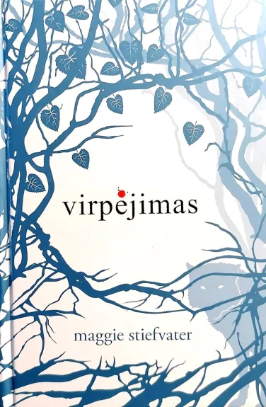 Virpėjimas - Maggie Stiefvater, knyga