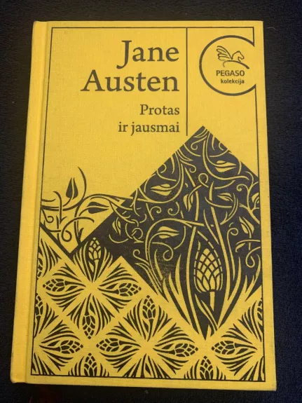 Protas ir jausmai (Pegaso kolekcija) - Jane Austen, knyga
