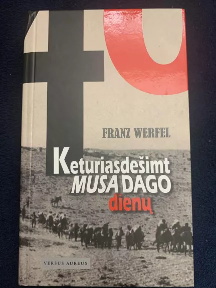 Keturiasdešimt MUSA DAGO dienų - Franz Werfel, knyga