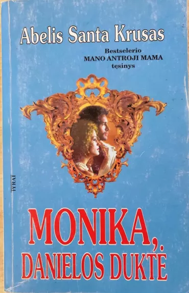 Monika, Danielos duktė - Autorių Kolektyvas, knyga