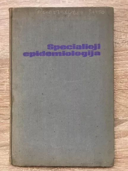 Specialioji epidemiologija - Autorių Kolektyvas, knyga