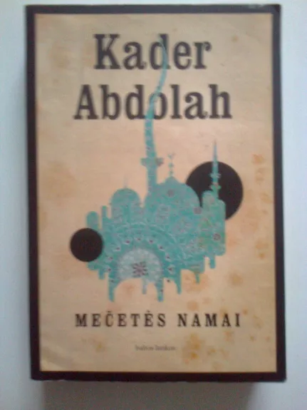 Mečetės namai - Abdolah Kader, knyga