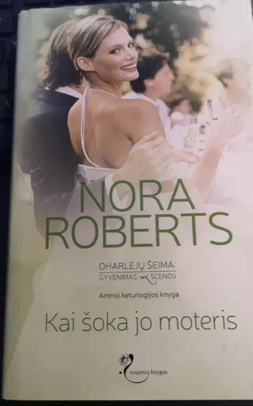 Kai šoka jo moteris - Nora Roberts, knyga 1