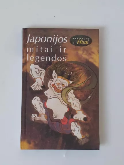 Japonijos mitai ir legendos - Vaclovas Mikailionis, knyga