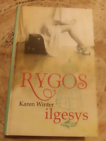Rygos ilgesys - Karen Winter, knyga