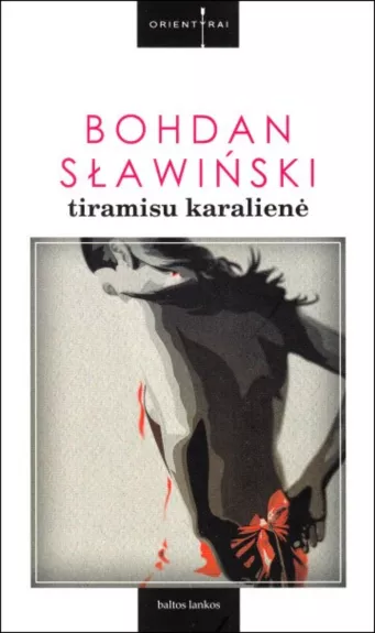 Tiramisu karalienė - Bohdan Slawinski, knyga