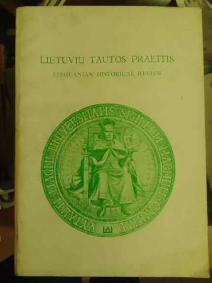Lietuvių tautos praeitis Lithuanian historical review
