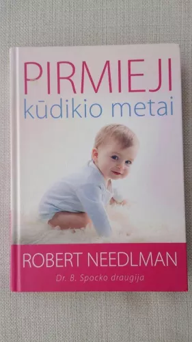 Pirmieji kūdikio metai - Robert Needlman, knyga