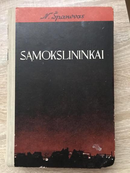 Sąmokslininkai (2 dalis)