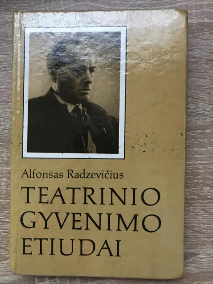 Teatrinio gyvenimo etiudai - Alfonsas Radzevičius, knyga