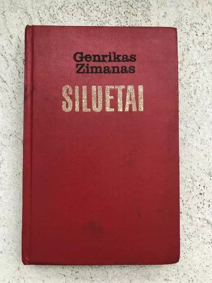 Siluetai - Genrikas Zimanas, knyga 1