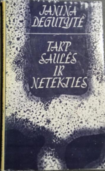 Tarp saulės ir netekties