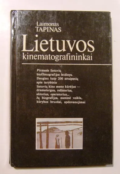 Lietuvos kinematografininkai - Laimonas Tapinas, knyga 1